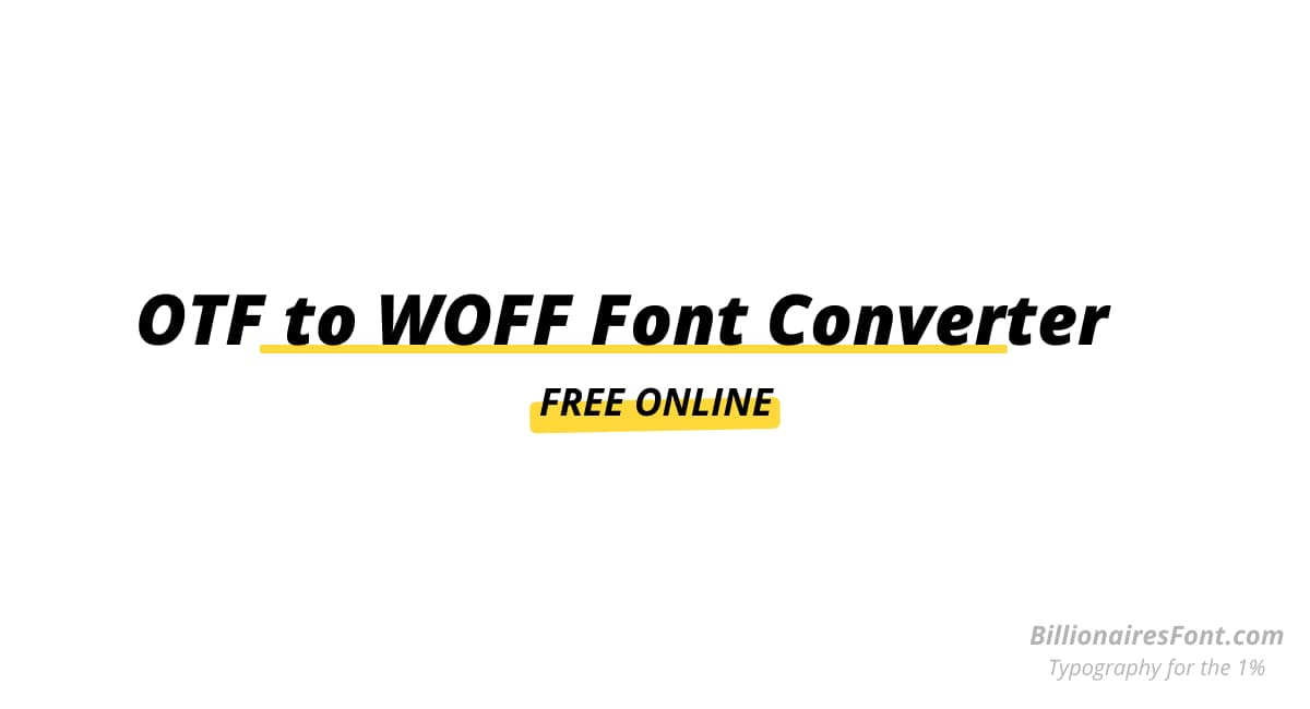 Online Free OTF to WOFF Font Converter