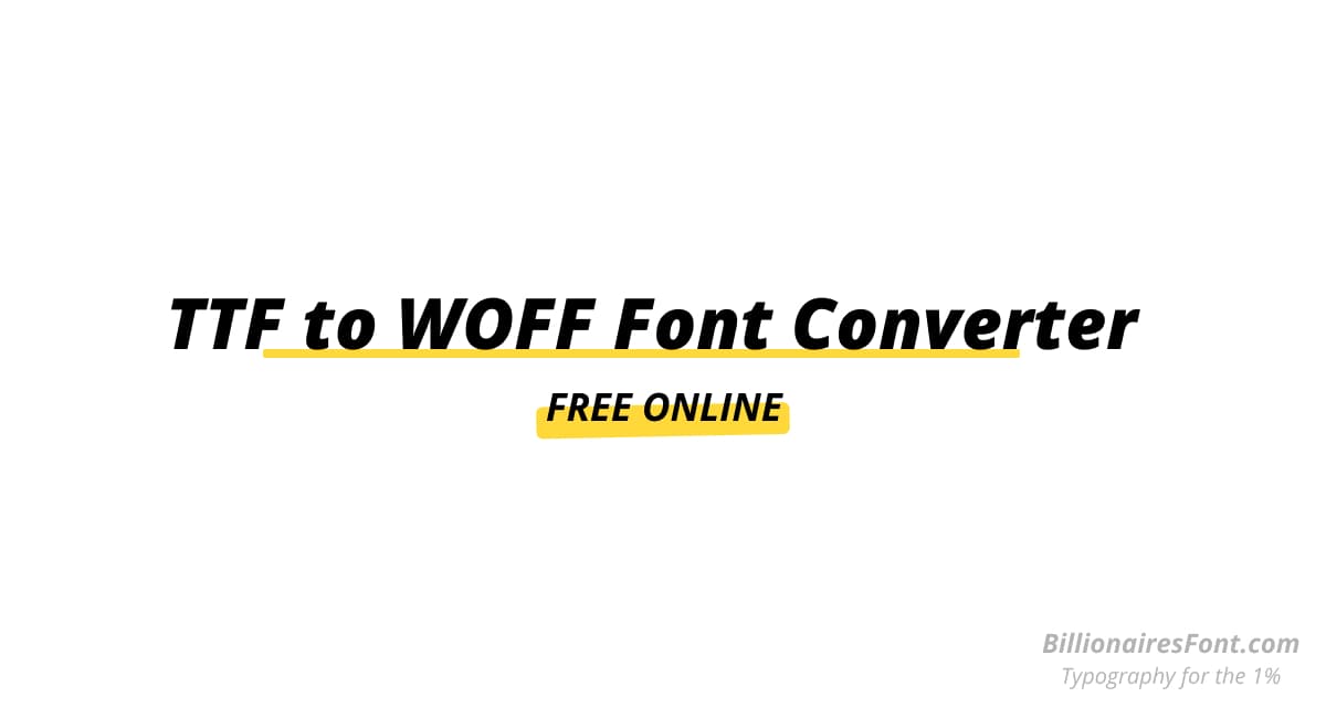 Online Free TTF to WOFF Font Converter