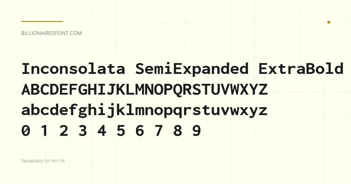 inconsolata ultraexpanded extrabold inconsolata ultraexpanded extrabold